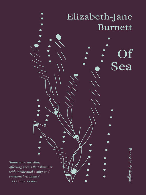 Title details for Of Sea by Elizabeth-jane Burnett - Available